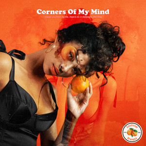 Download Lagu Emotional Oranges - Corners Of My Mind MP3 Download Lagu Emotional Oranges - Corners Of My Mind MP3