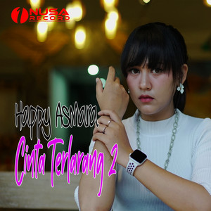 Download Lagu Happy Asmara - Cinta Terlarang 2 MP3 Download Lagu Happy Asmara - Cinta Terlarang 2 MP3