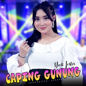Download Lagu Yeni Inka - Caping Gunung MP3 Download Lagu Yeni Inka - Caping Gunung MP3
