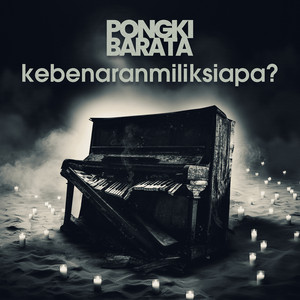 Download Lagu Pongki Barata - kebenaranmiliksiapa? MP3 Download Lagu Pongki Barata - kebenaranmiliksiapa? MP3