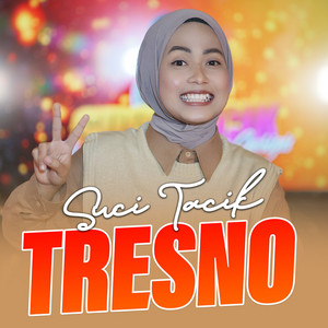 Download Lagu Suci Tacik - TRESNO MP3 Download Lagu Suci Tacik - TRESNO MP3