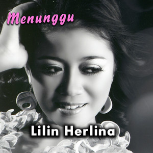 Download Lagu Lilin Herlina, Sholik - Menunggu MP3 Download Lagu Lilin Herlina, Sholik - Menunggu MP3