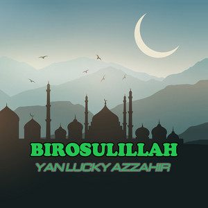 Download Lagu Majelis Sholawat, Yan Lucky Azzahir - Birosulillah - Live MP3 Download Lagu Majelis Sholawat, Yan Lucky Azzahir - Birosulillah - Live MP3