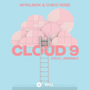 Download Lagu Afrojack, Chico Rose, Jeremih - Cloud 9 (feat. Jeremih) MP3 Download Lagu Afrojack, Chico Rose, Jeremih - Cloud 9 (feat. Jeremih) MP3