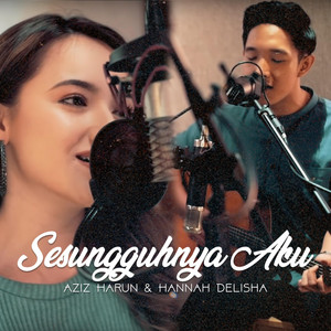 Download Lagu Aziz Harun, Hannah Delisha - Sesungguhnya Aku MP3 Download Lagu Aziz Harun, Hannah Delisha - Sesungguhnya Aku MP3