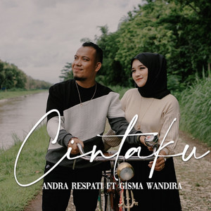 Download Lagu Andra Respati, Gisma Wandira - Dalam Sepiku Kaulah Candaku - Cintaku MP3 Download Lagu Andra Respati, Gisma Wandira - Dalam Sepiku Kaulah Candaku - Cintaku MP3