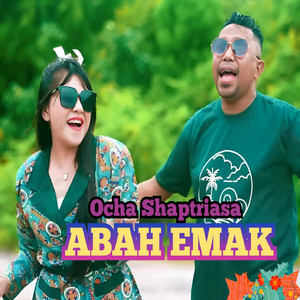 Download Lagu Ocha Shaptriasa - Abah Emak MP3 Download Lagu Ocha Shaptriasa - Abah Emak MP3