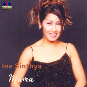 Download Lagu Ine Sinthya - Mama MP3