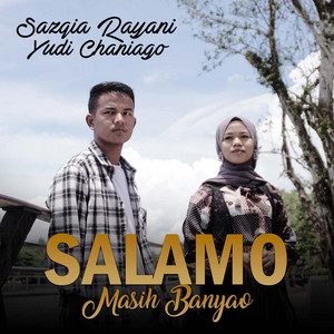 Download Lagu Sazqia Rayani, Yudi Chaniago - Salamo Masih Banyao MP3 Download Lagu Sazqia Rayani, Yudi Chaniago - Salamo Masih Banyao MP3