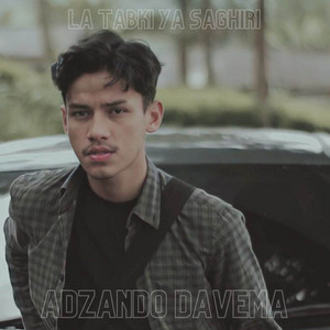 Download Lagu Adzando Davema - La Tabki Ya Saghiri MP3 Download Lagu Adzando Davema - La Tabki Ya Saghiri MP3