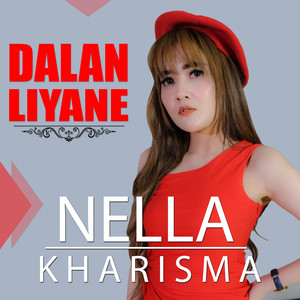 Download Lagu Nella Kharisma - Dalan Liyane MP3 Download Lagu Nella Kharisma - Dalan Liyane MP3