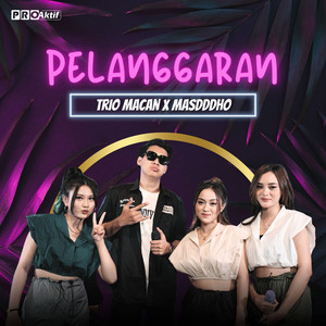 Download Lagu Trio Macan, Masdddho - Pelanggaran MP3 Download Lagu Trio Macan, Masdddho - Pelanggaran MP3