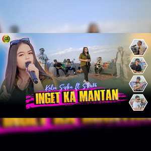 Download Lagu Kalia Siska, SKA 86 - INGET KA MANTAN MP3