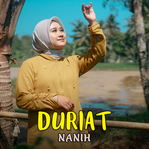 Download Lagu Nanih - Duriat MP3 Download Lagu Nanih - Duriat MP3