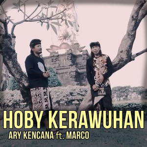 Download Lagu Ary Kencana, Marco Wisesa - Hobby Kerawuhan MP3