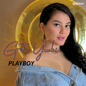 Download Lagu Gita Youbi - Playboy MP3