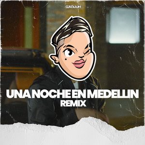 Download Lagu Dj Lauuh - Una Noche En Medellin - Remix MP3 Download Lagu Dj Lauuh - Una Noche En Medellin - Remix MP3