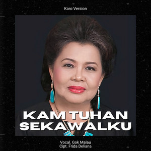 Download Lagu Frida Deliana, Gok Malau - Kam Tuhan Sekawalku - Karo MP3 Download Lagu Frida Deliana, Gok Malau - Kam Tuhan Sekawalku - Karo MP3