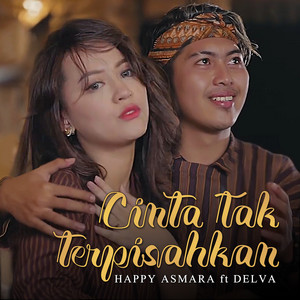 Download Lagu Happy Asmara, Delva - Cinta Tak Terpisahkan - Cover MP3 Download Lagu Happy Asmara, Delva - Cinta Tak Terpisahkan - Cover MP3