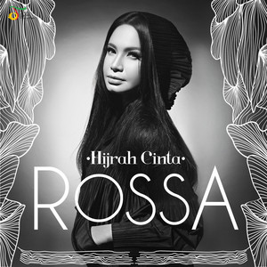 Download Lagu Rossa - Hijrah Cinta MP3 Download Lagu Rossa - Hijrah Cinta MP3