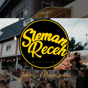 Download Lagu Sleman Receh - Jari Manismu MP3 Download Lagu Sleman Receh - Jari Manismu MP3
