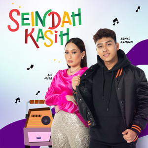 Download Lagu Aqmal Ramdan, Bil Musa - Seindah Kasih MP3 Download Lagu Aqmal Ramdan, Bil Musa - Seindah Kasih MP3
