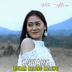 Download Lagu Vita Alvia - Goyang Bukan Kaleng Kaleng MP3 Download Lagu Vita Alvia - Goyang Bukan Kaleng Kaleng MP3