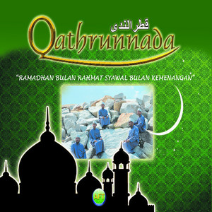Download Lagu Qathrunnada - Aidilfitri Yang Mulia MP3 Download Lagu Qathrunnada - Aidilfitri Yang Mulia MP3