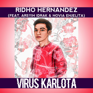 Download Lagu Ridho Hernandez, Arsyih Idrak, Novia Enjelita - Virus Karlota MP3 Download Lagu Ridho Hernandez, Arsyih Idrak, Novia Enjelita - Virus Karlota MP3