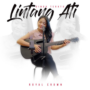 Download Lagu Royal Music, Dinda Teratu - Lintang Ati MP3 Download Lagu Royal Music, Dinda Teratu - Lintang Ati MP3