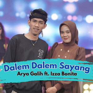 Download Lagu Arya galih, izza Bonita - Dalem Dalem Sayang MP3 Download Lagu Arya galih, izza Bonita - Dalem Dalem Sayang MP3