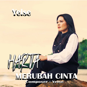 Download Lagu Yelse - Harta Merubah Cinta MP3 Download Lagu Yelse - Harta Merubah Cinta MP3