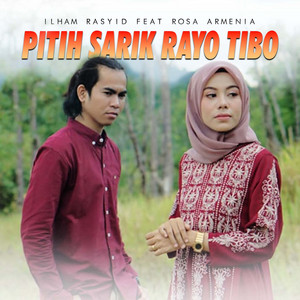 Download Lagu Ilham Rasyid, Rosa Armenia - Pitih Sarik Rayo Tibo MP3 Download Lagu Ilham Rasyid, Rosa Armenia - Pitih Sarik Rayo Tibo MP3