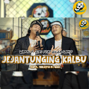 Download Lagu Wahyu F Giri, Gilga Sahid - Jejantunging Kalbu MP3 Download Lagu Wahyu F Giri, Gilga Sahid - Jejantunging Kalbu MP3