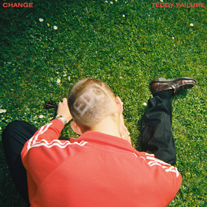 Download Lagu Teddy Failure - Change MP3 Download Lagu Teddy Failure - Change MP3