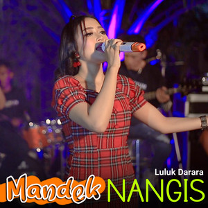 Download Lagu Luluk Darara - Mandek Nangis MP3 Download Lagu Luluk Darara - Mandek Nangis MP3