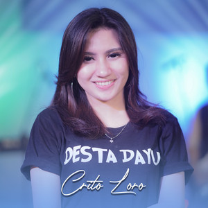 Download Lagu Desta Dayu - Crito Loro MP3 Download Lagu Desta Dayu - Crito Loro MP3