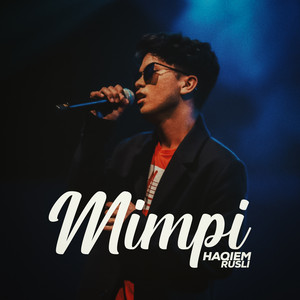 Download Lagu Haqiem Rusli - Mimpi MP3 Download Lagu Haqiem Rusli - Mimpi MP3