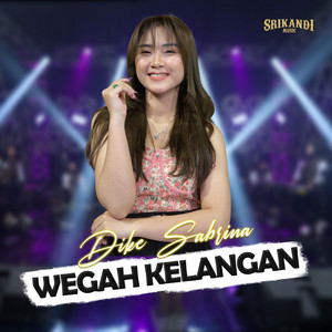 Download Lagu dike sabrina - Wegah Kelangan MP3 Download Lagu dike sabrina - Wegah Kelangan MP3