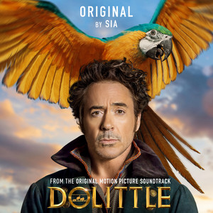 Download Lagu Sia - Original (from Dolittle) MP3