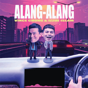 Download Lagu Vince Chong, Izzue Islam - Alang-Alang MP3