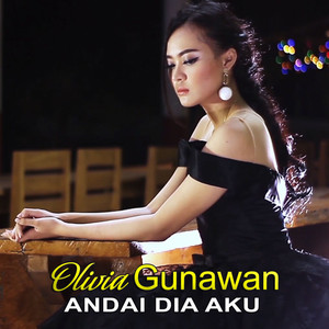Download Lagu Olivia Gunawan - Andai Dia Aku MP3