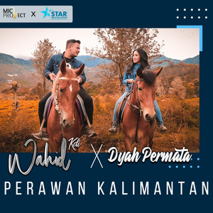 Download Lagu Dyah Permata, Wahid KDI - Perawan Kalimantan (Karindangan) MP3 Download Lagu Dyah Permata, Wahid KDI - Perawan Kalimantan (Karindangan) MP3