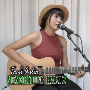 Download Lagu Tami Aulia - Menghitung Hari 2 MP3 Download Lagu Tami Aulia - Menghitung Hari 2 MP3