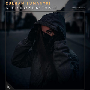 Download Lagu Zulham Sumantri - DJ Ci Ciro X Like This Jj MP3 Download Lagu Zulham Sumantri - DJ Ci Ciro X Like This Jj MP3
