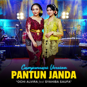 Download Lagu Ochi Alvira, Syahiba Saufa - Pantun Janda MP3 Download Lagu Ochi Alvira, Syahiba Saufa - Pantun Janda MP3