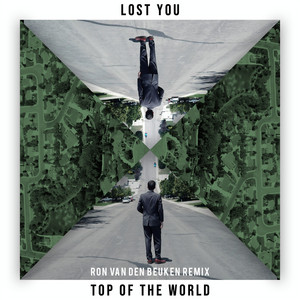 Download Lagu LOST YOU, Ron van den Beuken - Top of the World (Remix) MP3 Download Lagu LOST YOU, Ron van den Beuken - Top of the World (Remix) MP3