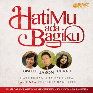 Download Lagu Giselle - HatiMu Ada Bagiku MP3 Download Lagu Giselle - HatiMu Ada Bagiku MP3