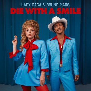 Download Lagu Lady Gaga, Bruno Mars - Die With A Smile MP3 Download Lagu Lady Gaga, Bruno Mars - Die With A Smile MP3