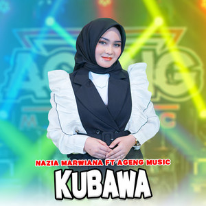 Download Lagu Nazia Marwiana, Ageng Music - Kubawa MP3 Download Lagu Nazia Marwiana, Ageng Music - Kubawa MP3